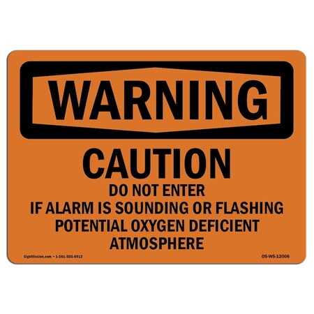 Signmission OSHA Warning Sign, 10" H, 14" W, Aluminum, Caution Do Not Enter If Alarm Is Sounding, Landscape OS-WS-A-1014-L-12006